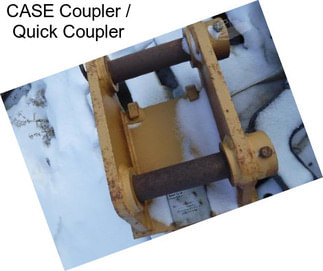 CASE Coupler / Quick Coupler