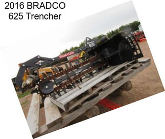 2016 BRADCO 625 Trencher