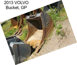 2013 VOLVO Bucket, GP