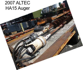 2007 ALTEC HA15 Auger