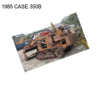 1985 CASE 350B