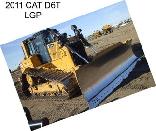 2011 CAT D6T LGP