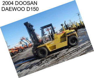 2004 DOOSAN DAEWOO D150