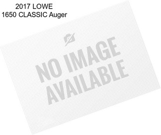 2017 LOWE 1650 CLASSIC Auger