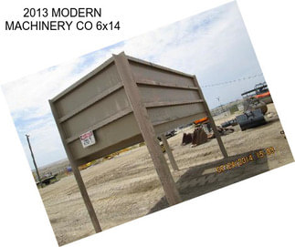 2013 MODERN MACHINERY CO 6x14