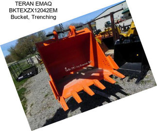 TERAN EMAQ BKTEXZX12042EM Bucket, Trenching