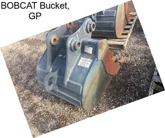 BOBCAT Bucket, GP