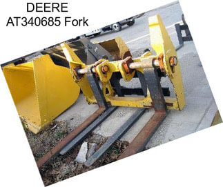 DEERE AT340685 Fork