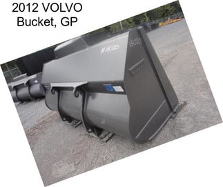 2012 VOLVO Bucket, GP