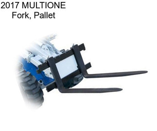 2017 MULTIONE Fork, Pallet