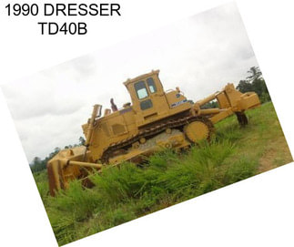 1990 DRESSER TD40B