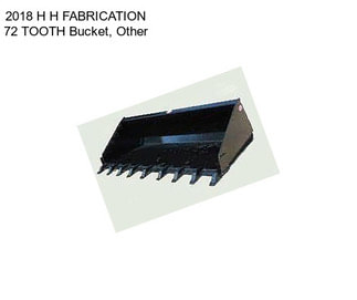 2018 H H FABRICATION 72\