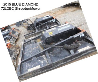 2015 BLUE DIAMOND 72LDBC Shredder/Mower