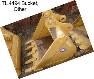 TL 4494 Bucket, Other