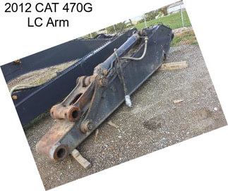 2012 CAT 470G LC Arm