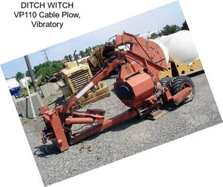 DITCH WITCH VP110 Cable Plow, Vibratory