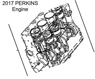 2017 PERKINS Engine