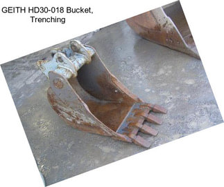 GEITH HD30-018 Bucket, Trenching