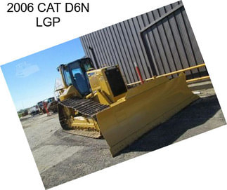 2006 CAT D6N LGP