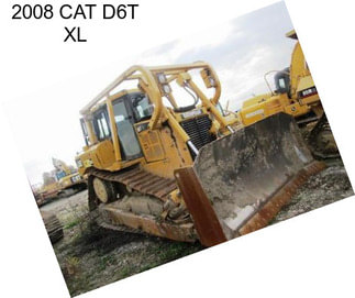 2008 CAT D6T XL