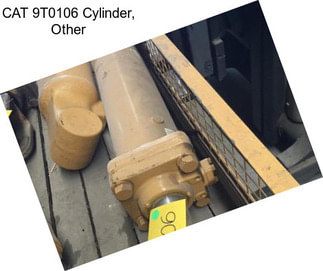 CAT 9T0106 Cylinder, Other