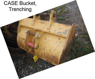 CASE Bucket, Trenching