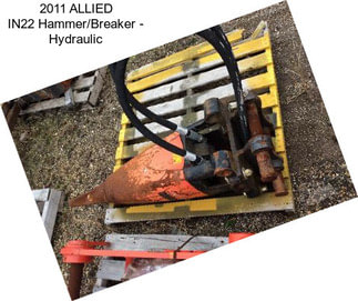 2011 ALLIED IN22 Hammer/Breaker - Hydraulic