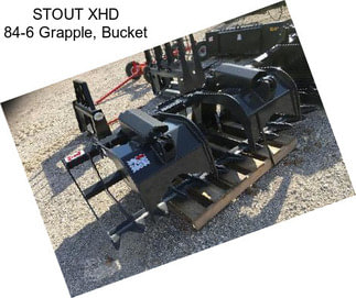 STOUT XHD 84-6 Grapple, Bucket