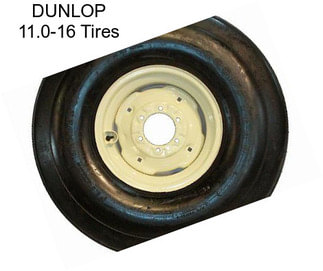 DUNLOP 11.0-16 Tires