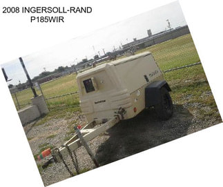 2008 INGERSOLL-RAND P185WIR