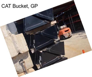 CAT Bucket, GP