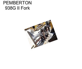 PEMBERTON 938G II Fork