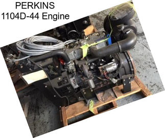 PERKINS 1104D-44 Engine