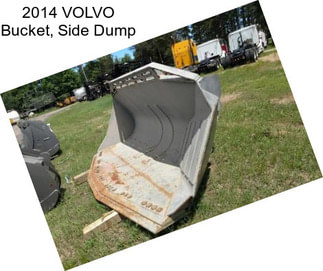 2014 VOLVO Bucket, Side Dump