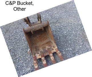 C&P Bucket, Other
