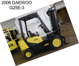 2006 DAEWOO G25E-3