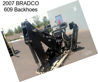 2007 BRADCO 609 Backhoes