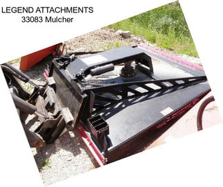 LEGEND ATTACHMENTS 33083 Mulcher