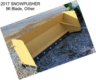 2017 SNOWPUSHER 96 Blade, Other