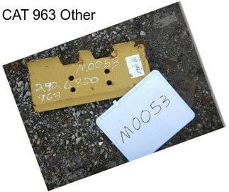 CAT 963 Other