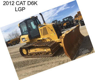 2012 CAT D6K LGP