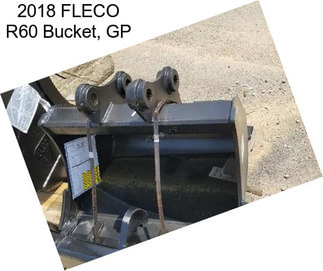 2018 FLECO R60 Bucket, GP