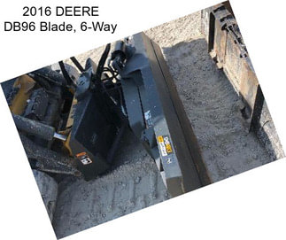 2016 DEERE DB96 Blade, 6-Way