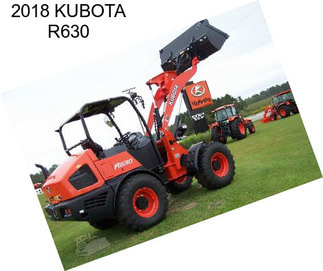 2018 KUBOTA R630