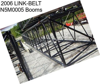 2006 LINK-BELT N5M0005 Booms