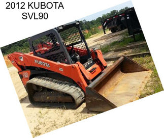 2012 KUBOTA SVL90