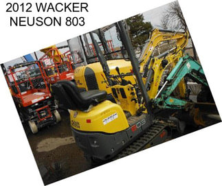 2012 WACKER NEUSON 803