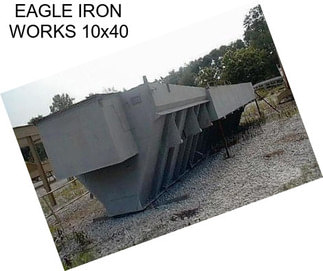 EAGLE IRON WORKS 10x40