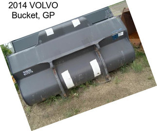 2014 VOLVO Bucket, GP