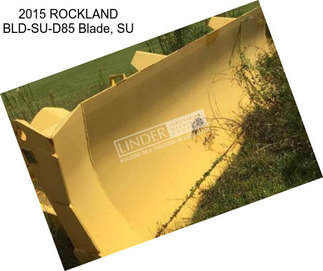 2015 ROCKLAND BLD-SU-D85 Blade, SU